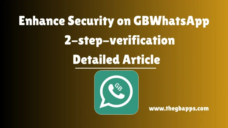 Enhance GB WhatsApp Security